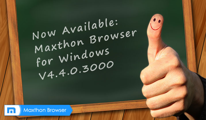 Maxthon Cloud Browser for Windows V4.4.0.3000 is Officially Released!