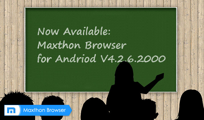 Maxthon Cloud Browser for Android v4.2.6.2000 Officially is Released!