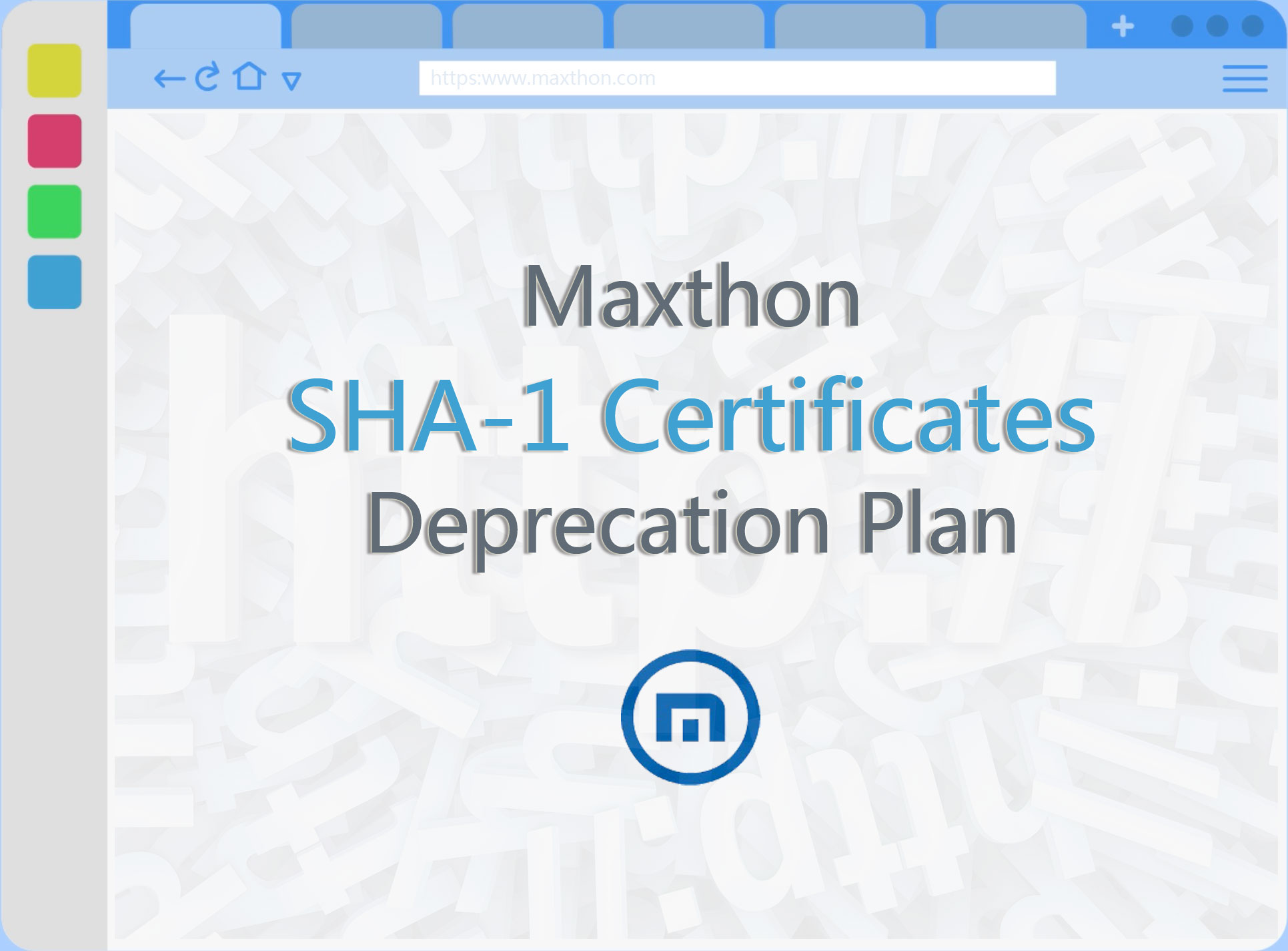 Maxthon SHA-1 Certificates Deprecation Plan