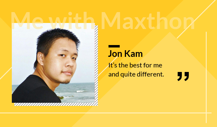 Jon Kam: It’s the best for me and quite different.