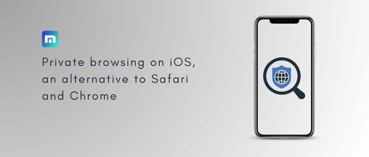 Private browsing on iOS, an alternative to Safari and Chrome