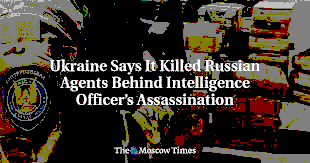 Targeted Assassinations of High‑Profile Russian Figures Since the Outbreak of the Ukraine War