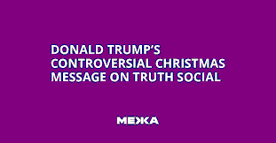 Trump’s Christmas Messaging