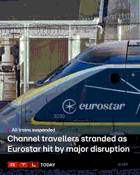 Eurostar Channel Tunnel Disruption
