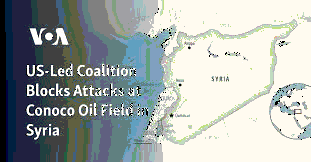Syrian Forces Seizing Oil and Gas Fields in Eastern Syria: The Omar and Conoco Fields
